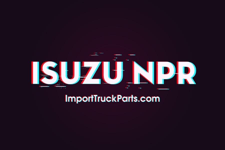used isuzu nr truck parts